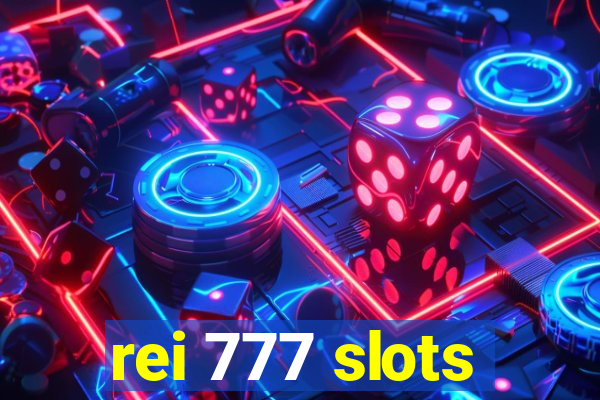 rei 777 slots